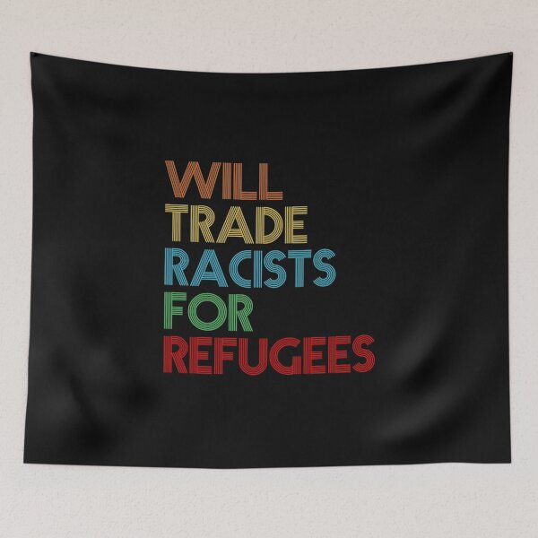 Item preview, Vintage T-ShirtWill Trade Racists For Refugees  designed and sold by Hellenbeautiful.