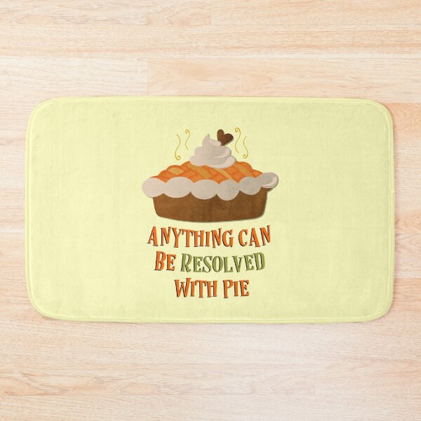 Item preview, Copy of Anything Can Be Resolved With Pie, It’s Fall Yall designed and sold by MJDezigns.