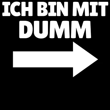 Imagen de la obra Ich Bin Mit Dumm German Arrow Right Funny I'm With Stupid Gear de DynamicDesign