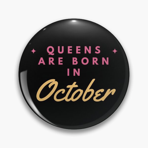 Item preview, Queens Are Born In October designed and sold by WholesumArt.