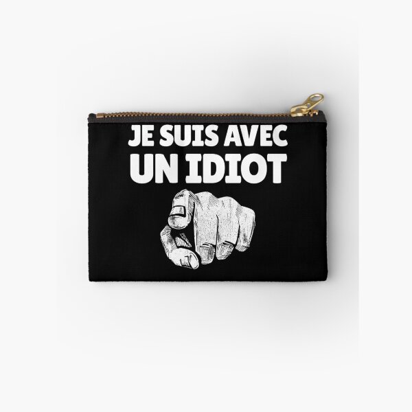 Item preview, Je Suis Avec Un Idiot French Finger At You You're Stupid Gear designed and sold by DynamicDesign.
