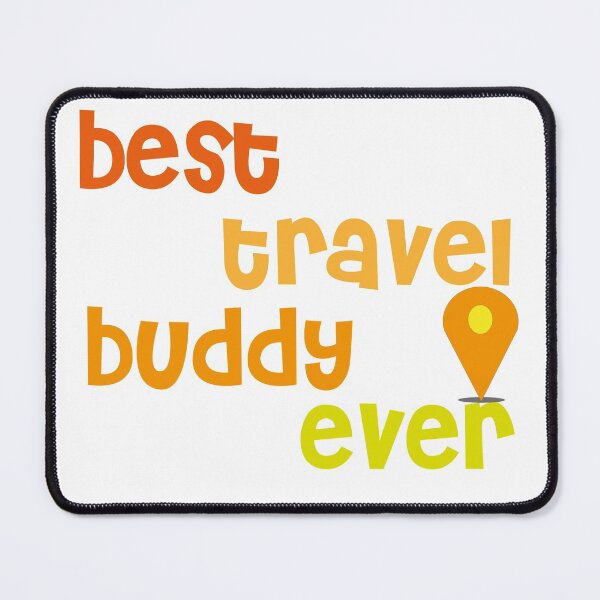 Item preview, Best Travel Buddy Ever designed and sold by bahicharafe.