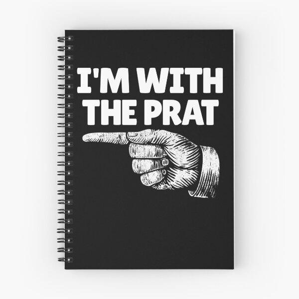 Item preview, I'm With The Prat British Finger Left Funny I'm With Stupid Gear designed and sold by DynamicDesign.