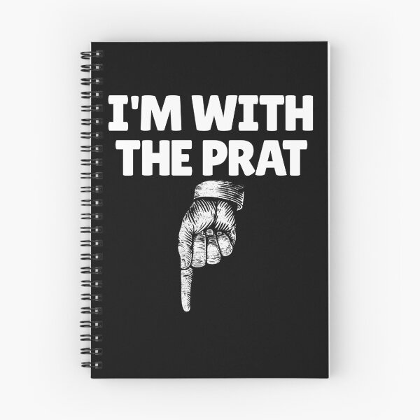 Item preview, I'm With The Prat British Finger Down Funny I'm With Stupid Gear designed and sold by DynamicDesign.