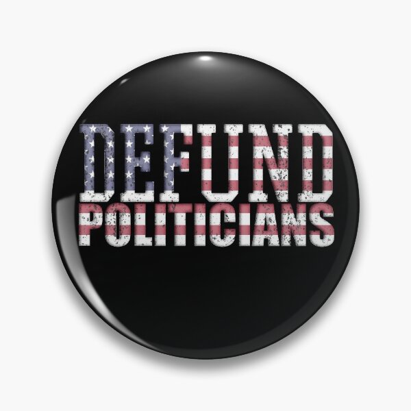 Item preview, Defund Politicians designed and sold by Your Favorite Shop.