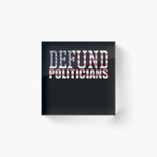 Item preview, Defund Politicians designed and sold by Your Favorite Shop.
