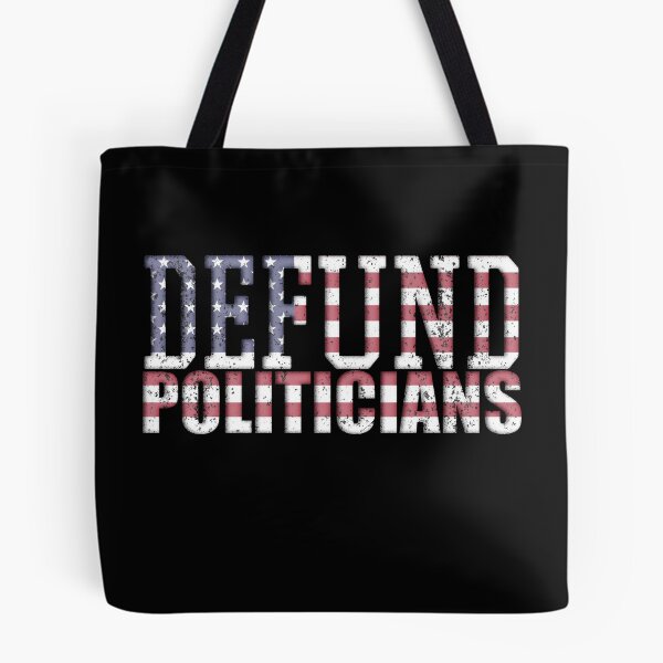 Item preview, Defund Politicians designed and sold by Your Favorite Shop.