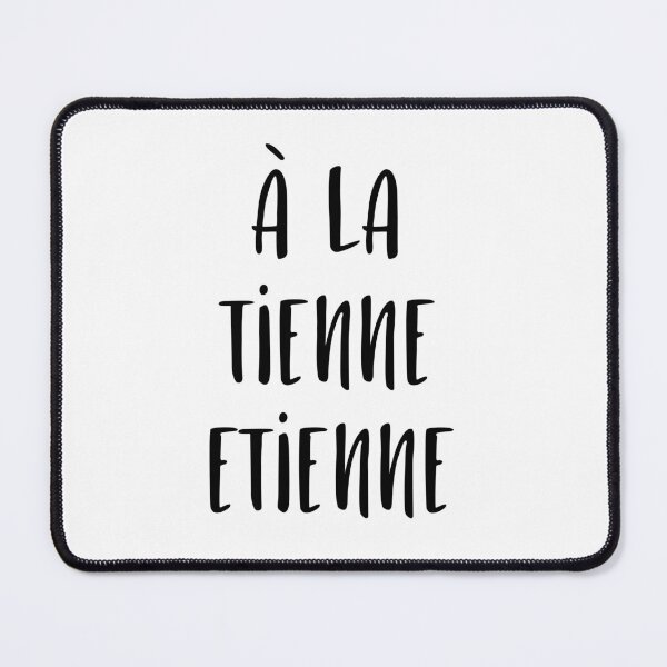 Item preview, A la tienne Etienne designed and sold by TheLemonBox.
