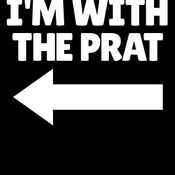 Imagen de la obra I'm With The Prat British Arrow Left Funny I'm With Stupid Gear de DynamicDesign