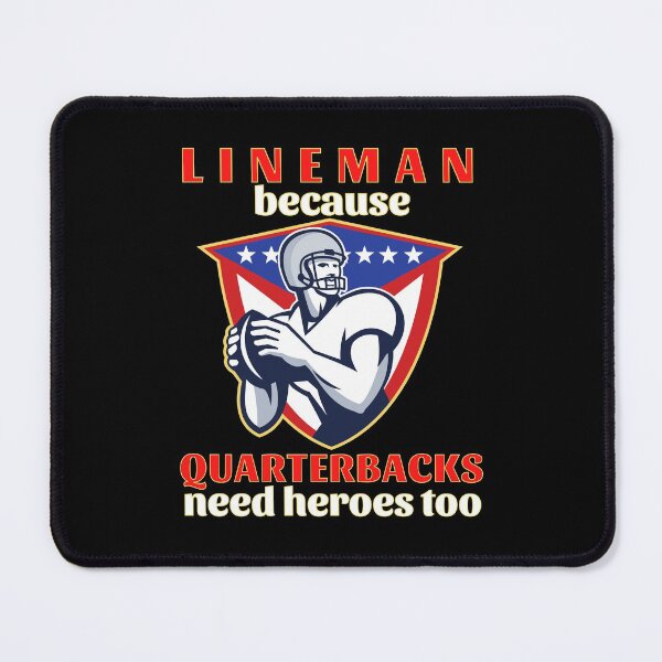 Item preview, Lineman Because Quarterbacks Need Heroes Too (Red Text w/ Yellow Outline) - American Football designed and sold by CaitU.