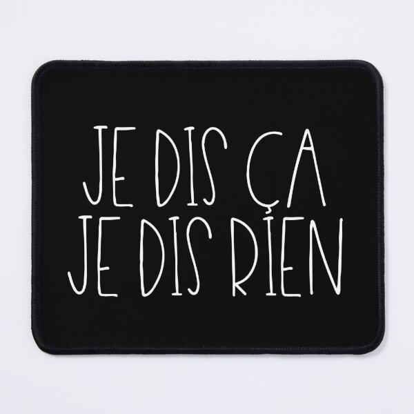 Item preview, Je dis ça je dis rien designed and sold by TheLemonBox.