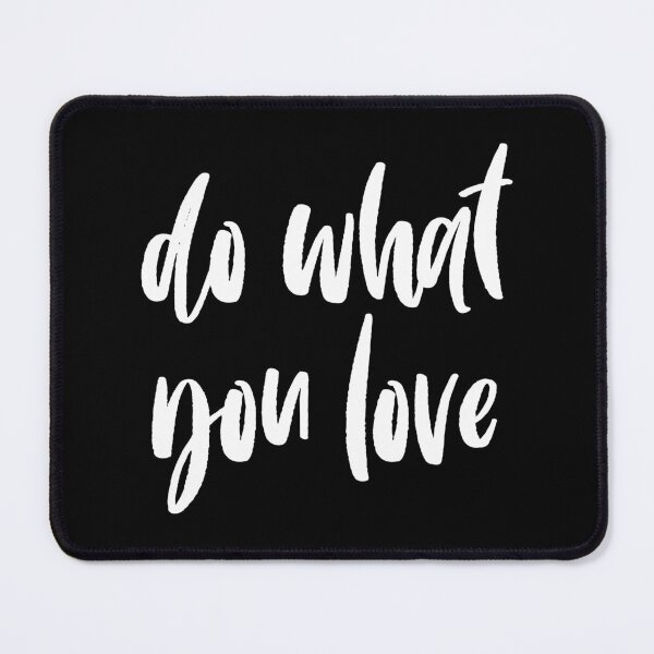 Item preview, Do what you love designed and sold by TheLemonBox.
