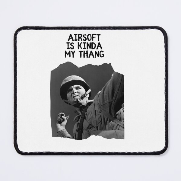 Item preview, Airsoft is kinda my thang - Airsoft by Design Specialist series designed and sold by AirsoftBD.