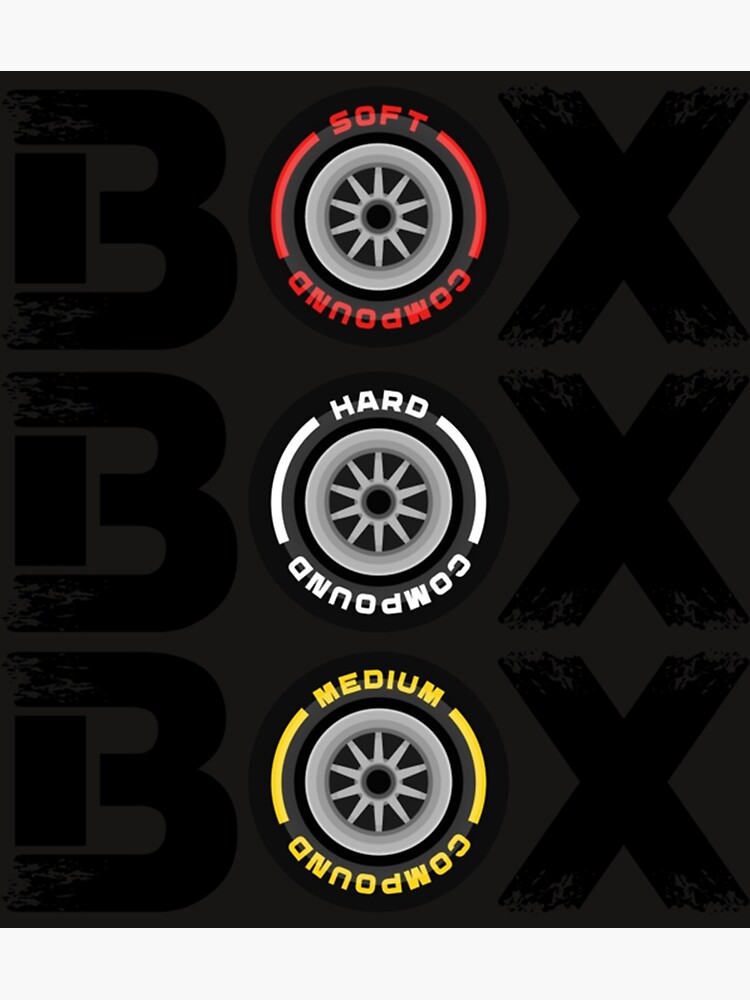 "Box Box Box F1 Tyre Compound V2 Design Classic ." Poster by