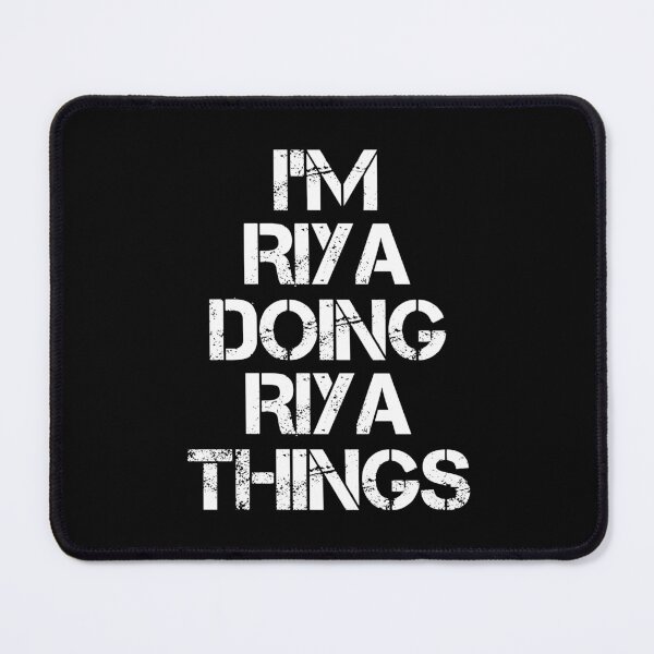 Item preview, Riya Name T Shirt - I'm Riya Doing Riya Things Name Gift Item Tee designed and sold by isalvatore.
