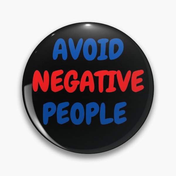 Item preview, Avoid Negative People  designed and sold by Dyxxe.