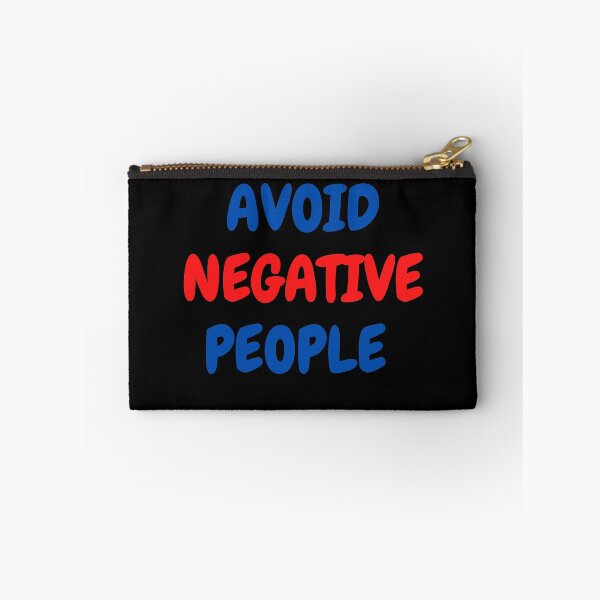 Item preview, Avoid Negative People  designed and sold by Dyxxe.