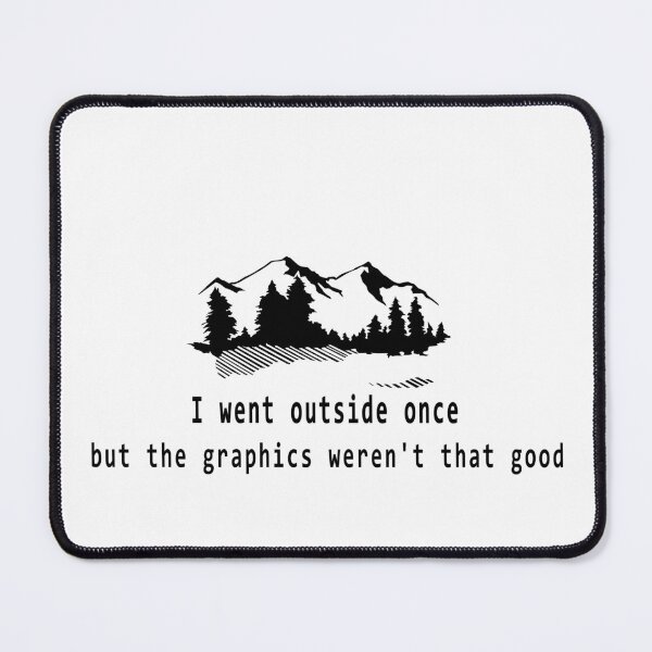 Item preview, I went outside once but the graphics weren't that good designed and sold by headpossum.