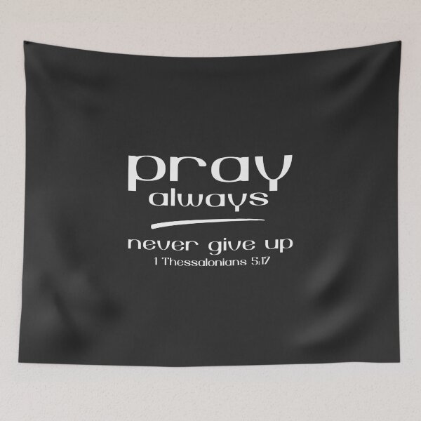 Item preview, Christian Design - Pray Always - 1 Thessalonians 5:17 designed and sold by simplydesignart.