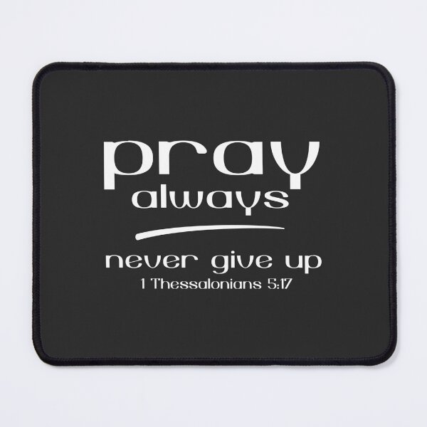Item preview, Christian Design - Pray Always - 1 Thessalonians 5:17 designed and sold by simplydesignart.