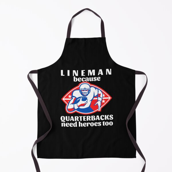 Item preview, Lineman Because Quarterbacks Need Heroes Too (White Text) - American Football designed and sold by CaitU.