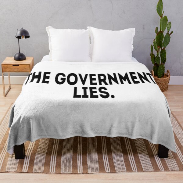 Item preview, The Government Lies - Political Quote, Black and White designed and sold by CoolArtGeek.