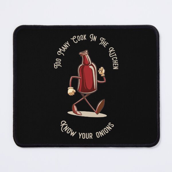 Item preview, cook - too many cook in the kitchen - Know your onions designed and sold by cruzzcreation.