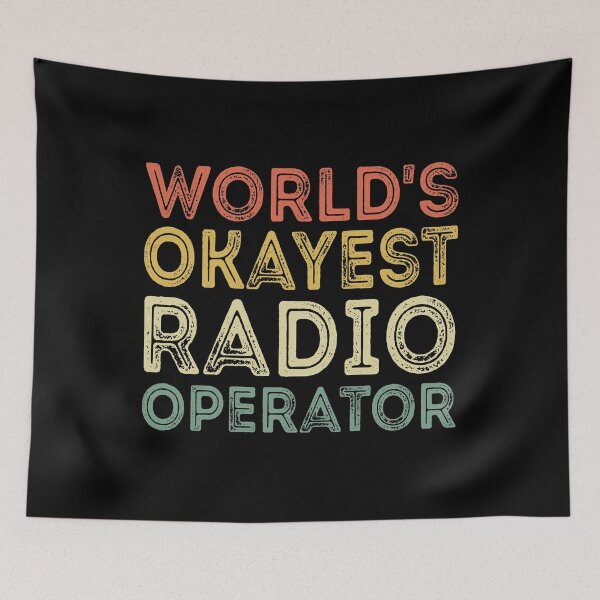 Item preview, World's Okayest Radio Operator  designed and sold by meedTee.