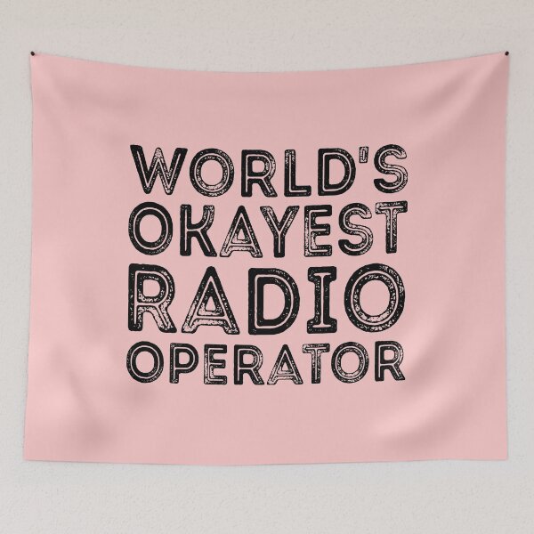Item preview, World's Okayest Radio Operator  designed and sold by meedTee.