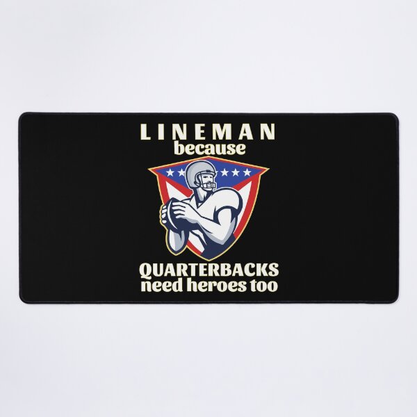 Item preview, Lineman Because Quarterbacks Need Heroes Too (White Text w/ Yellow Outline) - American Football designed and sold by CaitU.
