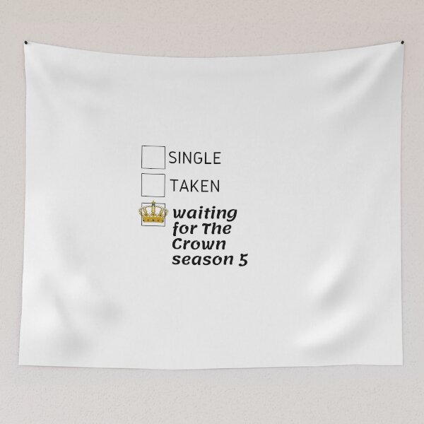 Item preview, waiting for The Crown season 5 designed and sold by thestilishera.