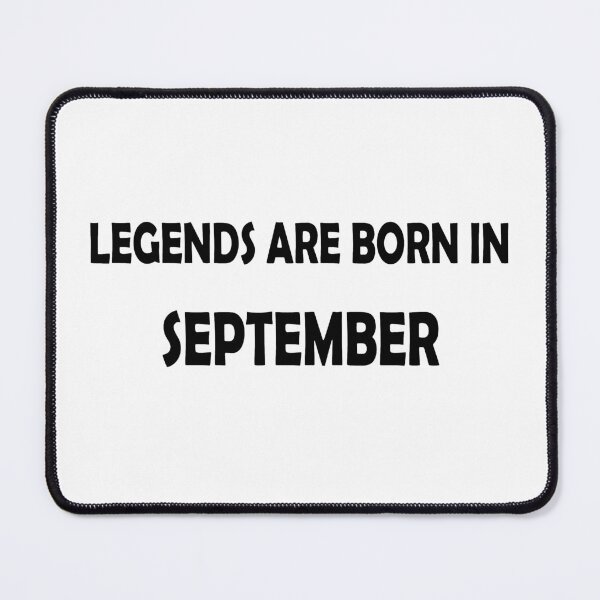 Item preview, Legends are born in september designed and sold by designArt95.