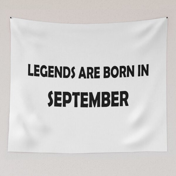 Item preview, Legends are born in september designed and sold by designArt95.