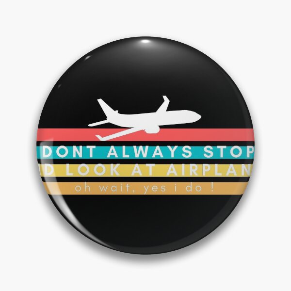 Artikelvorschau, Ich halte nicht immer an und schaue Flugzeuge an entworfen und verkauft von Nxt-Lvl-Awesome.
