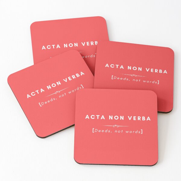 Item preview, Acta non verba. Deeds, not words. Latin phrase designed and sold by Maria de Sousa Osorio.