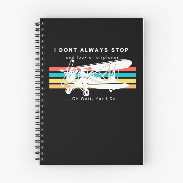 Item preview, I Dont Always Stop And Look At Airplanes,Oh wait, Yes I Do designed and sold by Nxt-Lvl-Awesome.