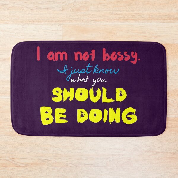 Item preview, I Am Not Bossy I Just Know What You Should Be Doing Purple - Funny designed and sold by Programmer's  Life and Humor.