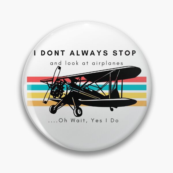 Artikelvorschau, Ich halte nicht immer an und schaue Flugzeuge an, oh warte, ja, das tue ich entworfen und verkauft von Nxt-Lvl-Awesome.