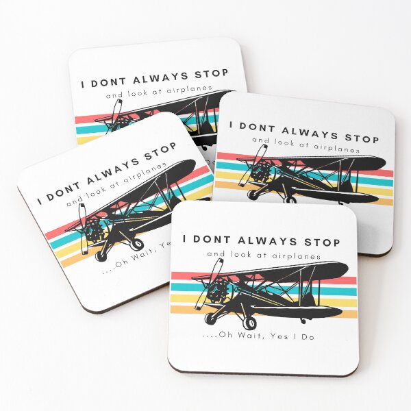 Item preview, I Dont Always Stop And Look At Airplanes,Oh wait, Yes I Do designed and sold by Nxt-Lvl-Awesome.