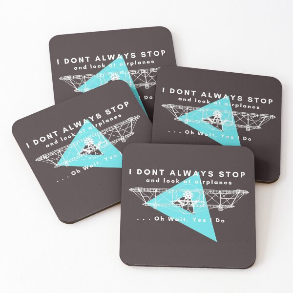 Item preview, Dont Always Stop And Look At Airplanes, Oh wait, Yes I Do designed and sold by Nxt-Lvl-Awesome.