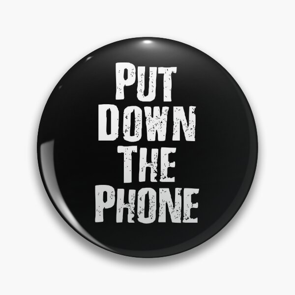 Item preview, Put Down The Phone New Phone Funny Phone Gifts Who Dis designed and sold by Capybara Clothing.