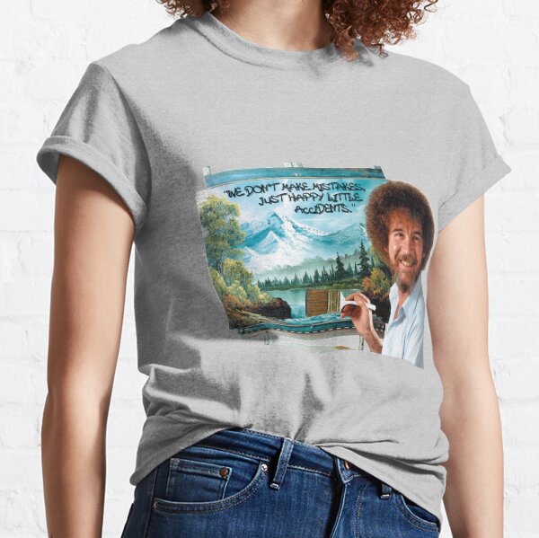 Bob Ross Quote: Happy Accidents Classic T-Shirt