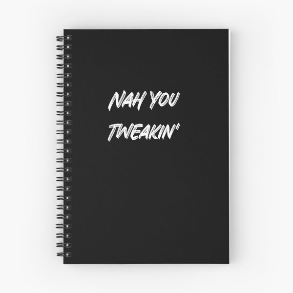 Item preview, Nah You Tweakin'  classic T-shirt,Hoodies,Mugs and more accessories designed and sold by hustlingshop.