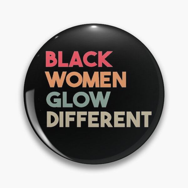 Item preview, Black Women Glow Differently designed and sold by Heddar Badreddine.