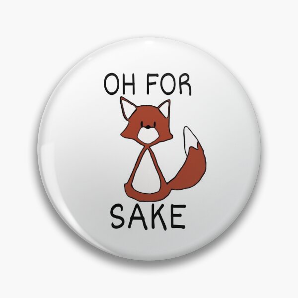 Item preview, Oh for Fox sake! designed and sold by HermesRy.