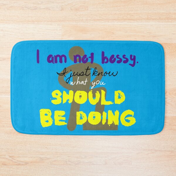 Item preview, I Am Not Bossy I Just Know What You Should Be Doing Image - Funny designed and sold by Programmer's  Life and Humor.