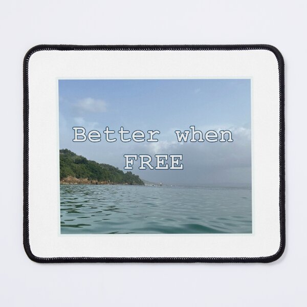 Item preview, Better When Free designed and sold by CreditPenguin.