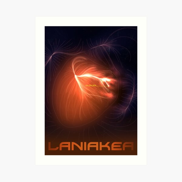 Laniakea - You Are Here - Version 1 Art Print
