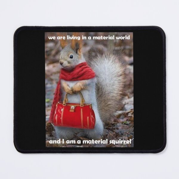 Item preview, Funny Material Squirrel Shopping with Handbag Meme Gift designed and sold by Capybara Clothing.