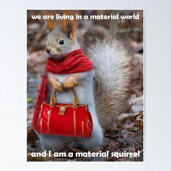 Item preview, Funny Material Squirrel Shopping with Handbag Meme Gift designed and sold by Capybara Clothing.